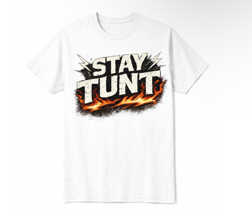 Stay Tunt T-Shirt